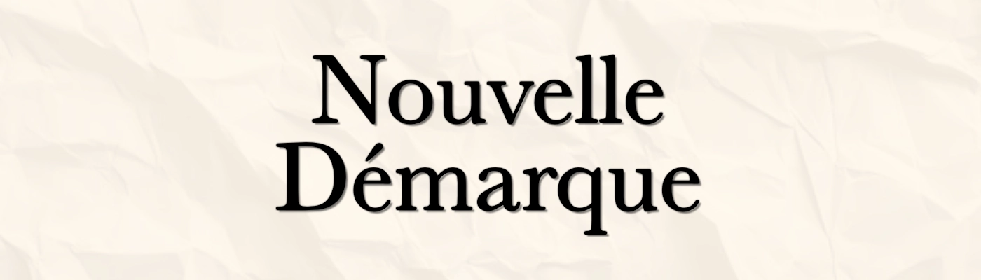 Nouvelle demarque